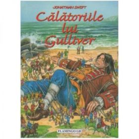 Calatoriile lui Gulliver - Jonathan Swift
