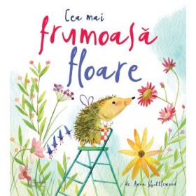Cea mai frumoasa floare - Anna Shuttlewood