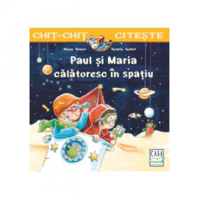 Paul si Maria calatoresc in spatiu - Daniela Kunkel, Maria Breuer