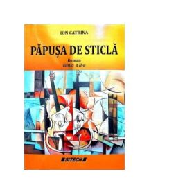 Papusa de sticla - Ion Catrina