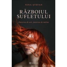Razboiul sufletului - Nina Stefan