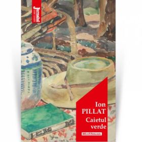 Caietul verde - Ion Pillat