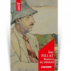 Biserica de altadata - Ion Pillat