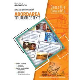 Abordarea tipurilor de texte clasele 3-4 - Georgiana Gogoescu