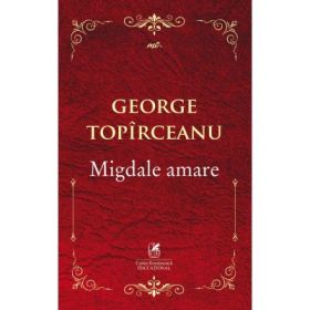 Migdale amare - George Topirceanu