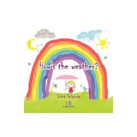 How's the Weather - Irina Grigoras