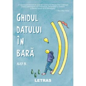 Ghidul datului in bara - Alex N.