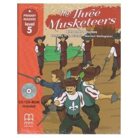 Primary Readers - The Three Musketeers level 5 with CD - H. Q. Mitchell, Marileni Malkogianni