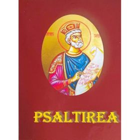 Psaltirea Prorocului si Imparatului David