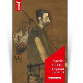 Dejunul pe iarba. Editia 2021 - Sorin Titel