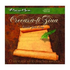 Creeaza-ti ziua. O invitatie sa iti deschizi mintea CD - Ramtha