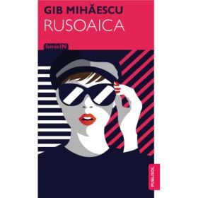 Rusoaica - Gib Mihaescu