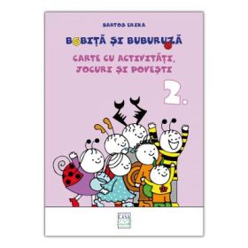 Bobita si Buburuza. Carte cu activitati, jocuri si povesti nr. 2 - Erika Bartos