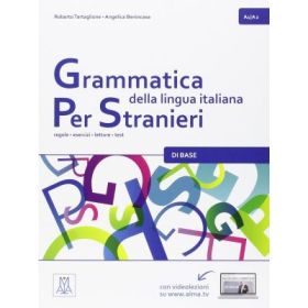 Grammatica della lingua italiana per stranieri A1/A2 (libro)/Gramatica limbii italiene pentru straini A1/A2 (carte) - Angelica Benincasa, Roberto Tartaglione