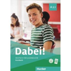 Dabei! A2. 1 Kursbuch - Gabriele Kopp, Josef Alberti, Siegfried Buttner