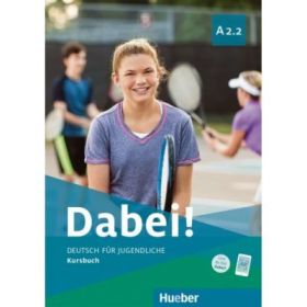 Dabei! A2. 2 Kursbuch - Gabriele Kopp, Josef Alberti, Siegfried Buttner