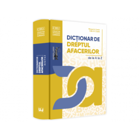 Dictionar de dreptul afacerilor de la A la Z - Mircea N. Costin, Calin M. Costin