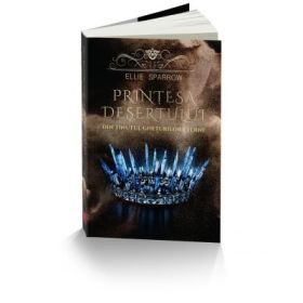 Printesa Desertului din tinutul gheturilor eterne - Ellie Sparrow