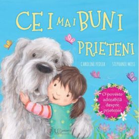 Cei mai buni prieteni - Caroline Pedler, Stephanie Moss