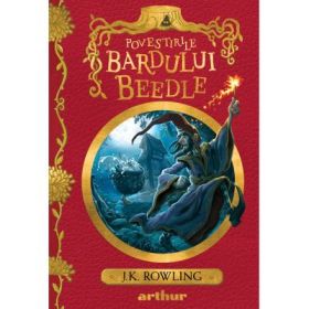 Povestirile Bardului Beedle - J. K. Rowling