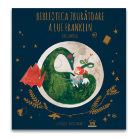 Biblioteca zburatoare a lui Franklin - Jen Campbell