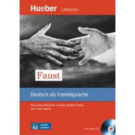 Faust Leseheft mit Audio-CD Eine kleine Werkstatt zu einem grossen Thema - Franz Specht