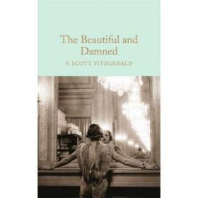 The Beautiful and Damned - F. Scott Fitzgerald