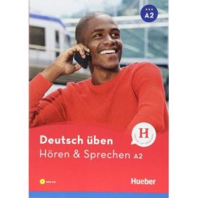 Deutsch uben Horen &amp; Sprechen A2 Buch mit Audios online - Anneli Billina