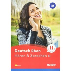 Deutsch uben Horen &amp; Sprechen B1 Buch mit Audios online - Anneli Billina