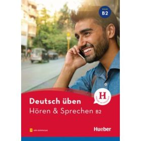 Deutsch uben. Horen &amp; Sprechen B2 Buch mit Audios online - Anneli Billina, Julika Ulrike Betz