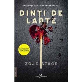 Dinti de lapte - Zoje Stage