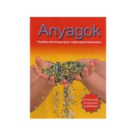 Anyagok. Materiale