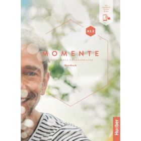 Momente A1. 2 Kursbuch plus interaktive Version - Sandra Evans, Angela Pude, Franz Specht