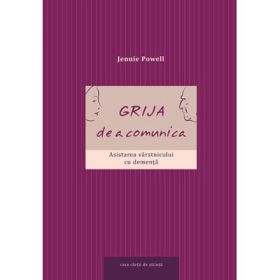 Grija de a comunica - Jennie Powell