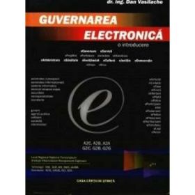 Guvernarea electronica. O introducere - Dan Vasilache