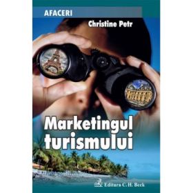 Marketingul turismului - Christine Petr-Le-Huerou