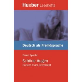 Schone AugenCarsten Tsara ist verliebt, Leseheft - Franz Specht