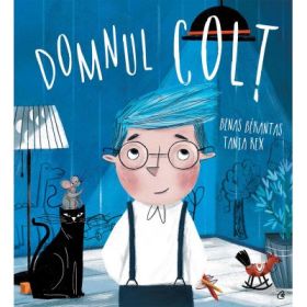 Domnul Colt - Benas Berantas, Tania Rex
