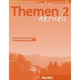 Themen aktuell 2 Arbeitsbuch - Hartmut Aufderstrasse