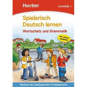 Spielerisch Deutsch lernen Wortschatz und Grammatik Lernstufe 1 Buch - Agnes Holweck, Bettina Trust