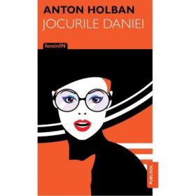 Jocurile Daniei - Anton Holban