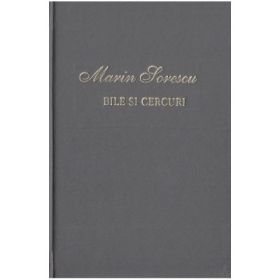 Bile si cercuri - Marin Sorescu