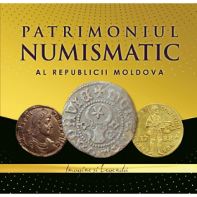 Patrimoniul numismatic al Republicii Moldova - Ana Boldureanu, Sergiu Matveev