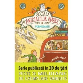 Scoala animalelor magice. Formidabil! - Margit Auer