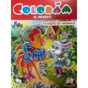 Coloram 16 povesti. Povesti cu animale