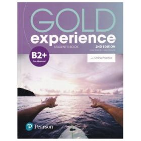 Gold Experience 2nd Edition B2+ Student's Book with Online Practice Pack - Clare Walsh, Lindsay Warwick