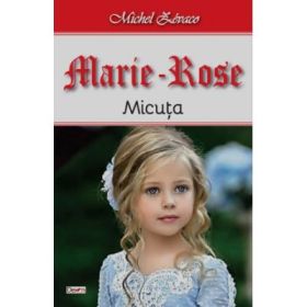 Marie Rose - micuta - Michel Zevaco
