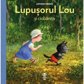 Lupusorul Lou si ciobanita - Antoon Krings