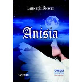 Anisia. Versuri - Laurentiu Brescan