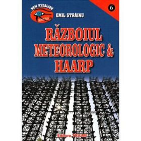 Razboiul meteorologic &amp; HAARP - Emil Strainu